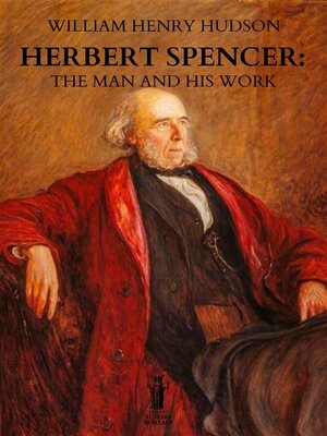 cover image of Herbert Spencer--The Man and his Work